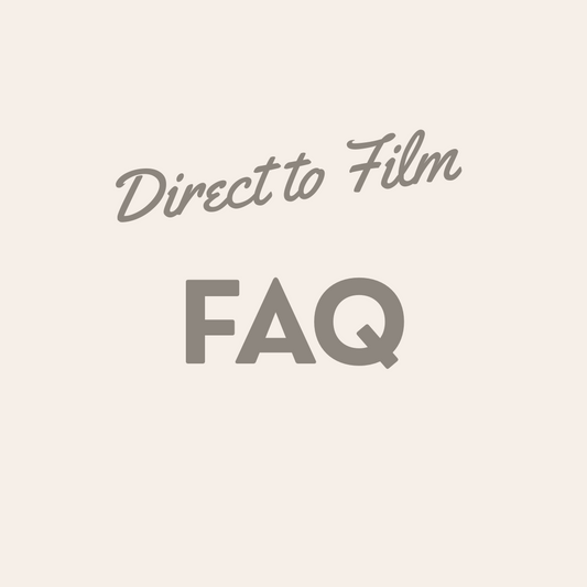 Direct to Film FAQ's