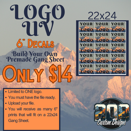 22x24 LOGO 6" Premade UV
