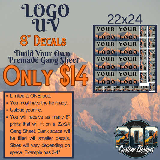22x24 LOGO 8" Premade UV