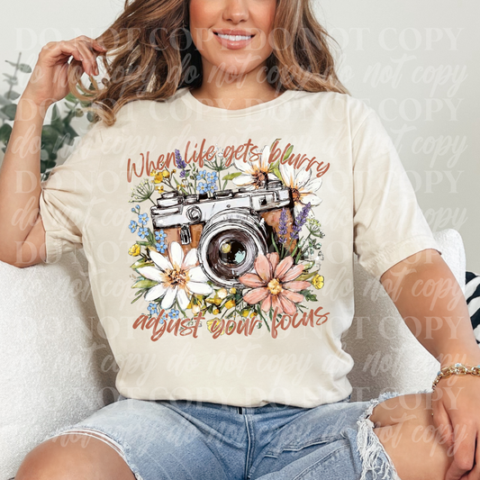 When Life Gets Blurry Adjust Your Focus