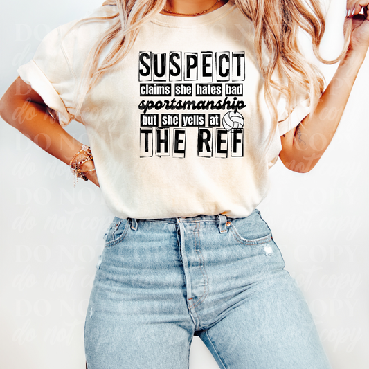 Suspect Claims...Yells At Ref