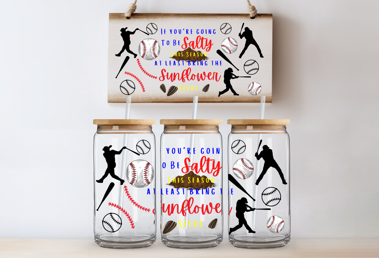 UVDTF 16oz CUP WRAP - If You're Going To Be Salty