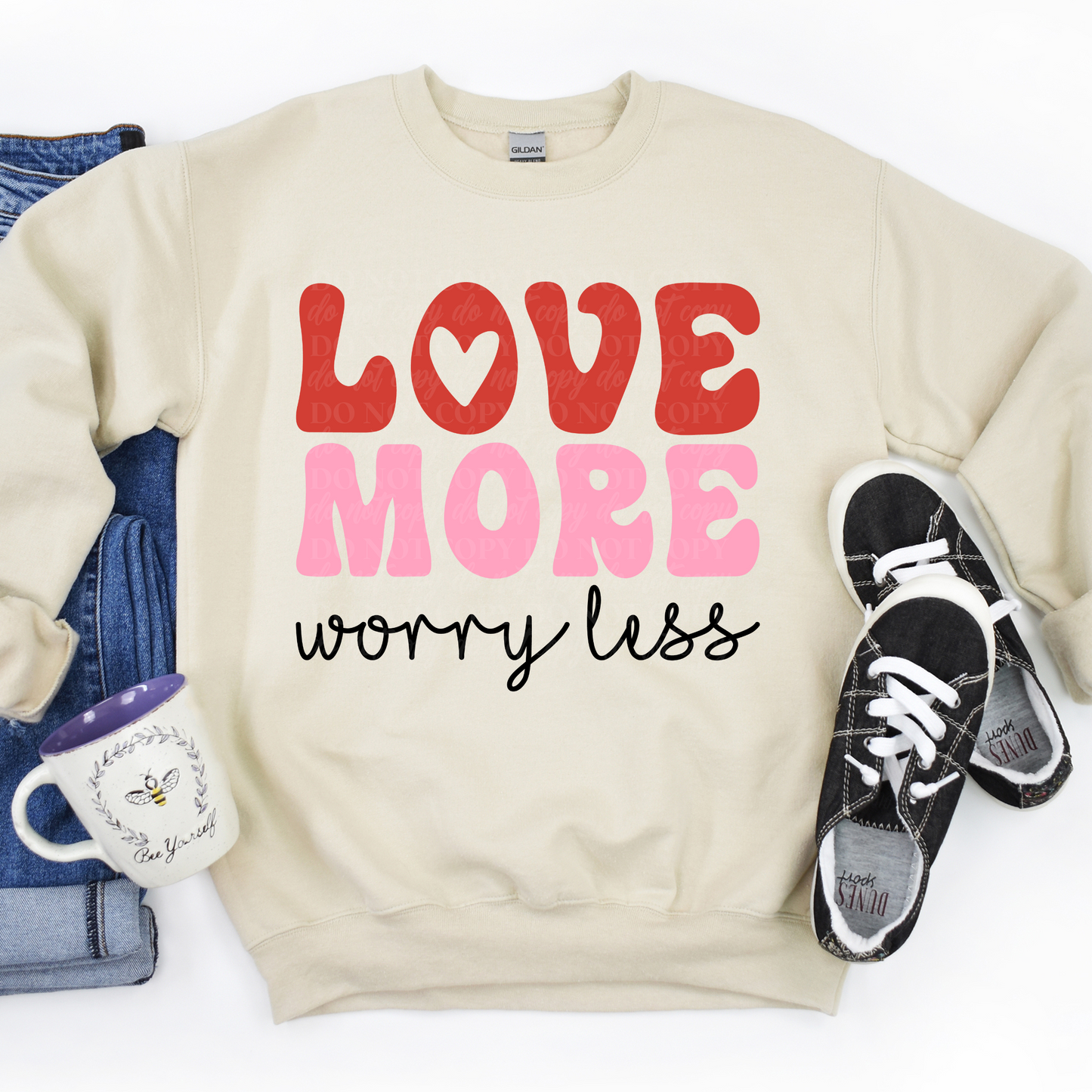 Love More Worry Less