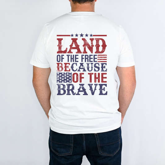 Land of the Free Because of the Brave