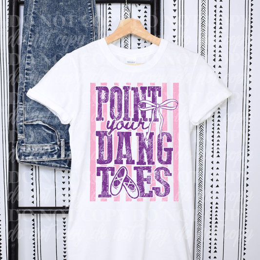 Point Your Dang Toes