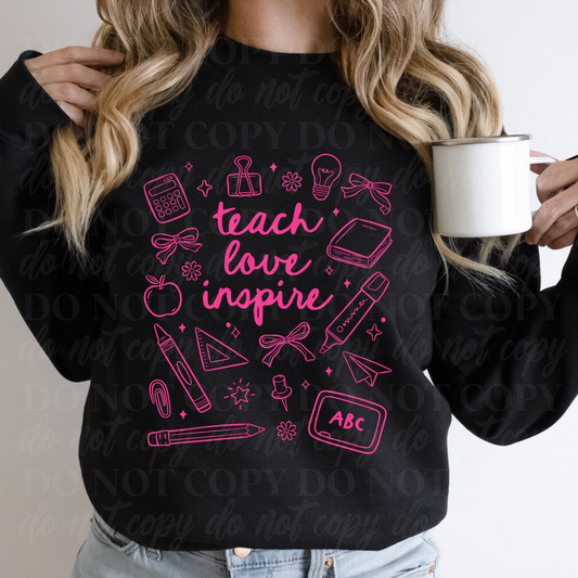 Teach Love Inspire -hot pink