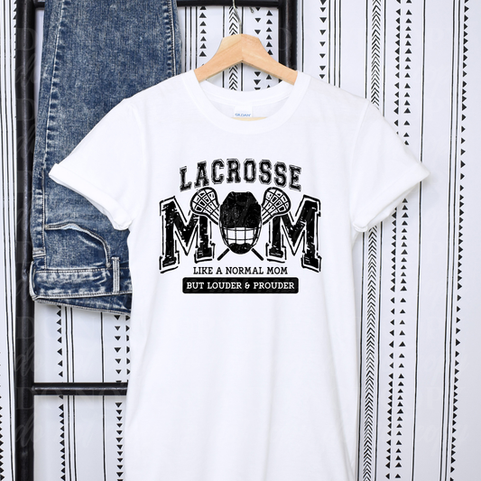 Lacrosse Mom Like a Normal Mom But Louder & Prouder