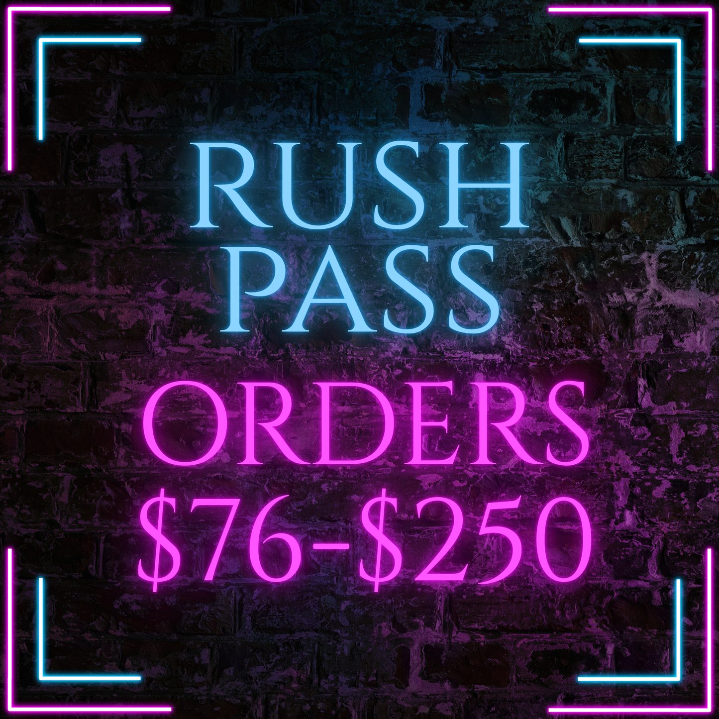 Rush Pass $76 to $250 24 HOUR TAT (After 10AM MST Goes Next Day)