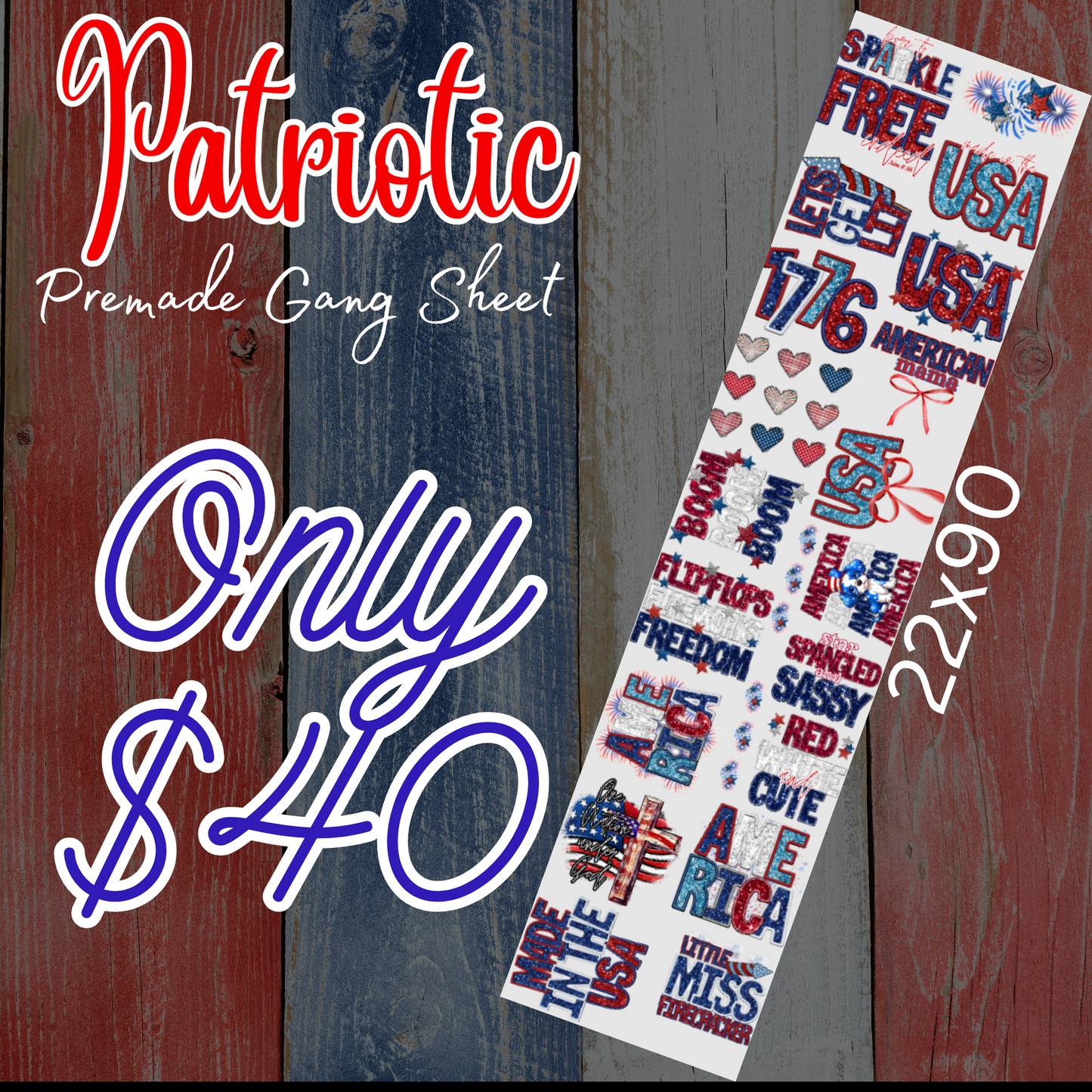 Patriotic Premade Gang Sheet 22x90