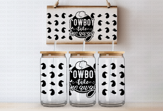 Cowboy take me away UVDTF 16oz CUP WRAP