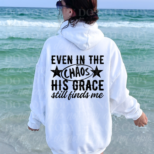Even In The Chaos His Grace Finds Me