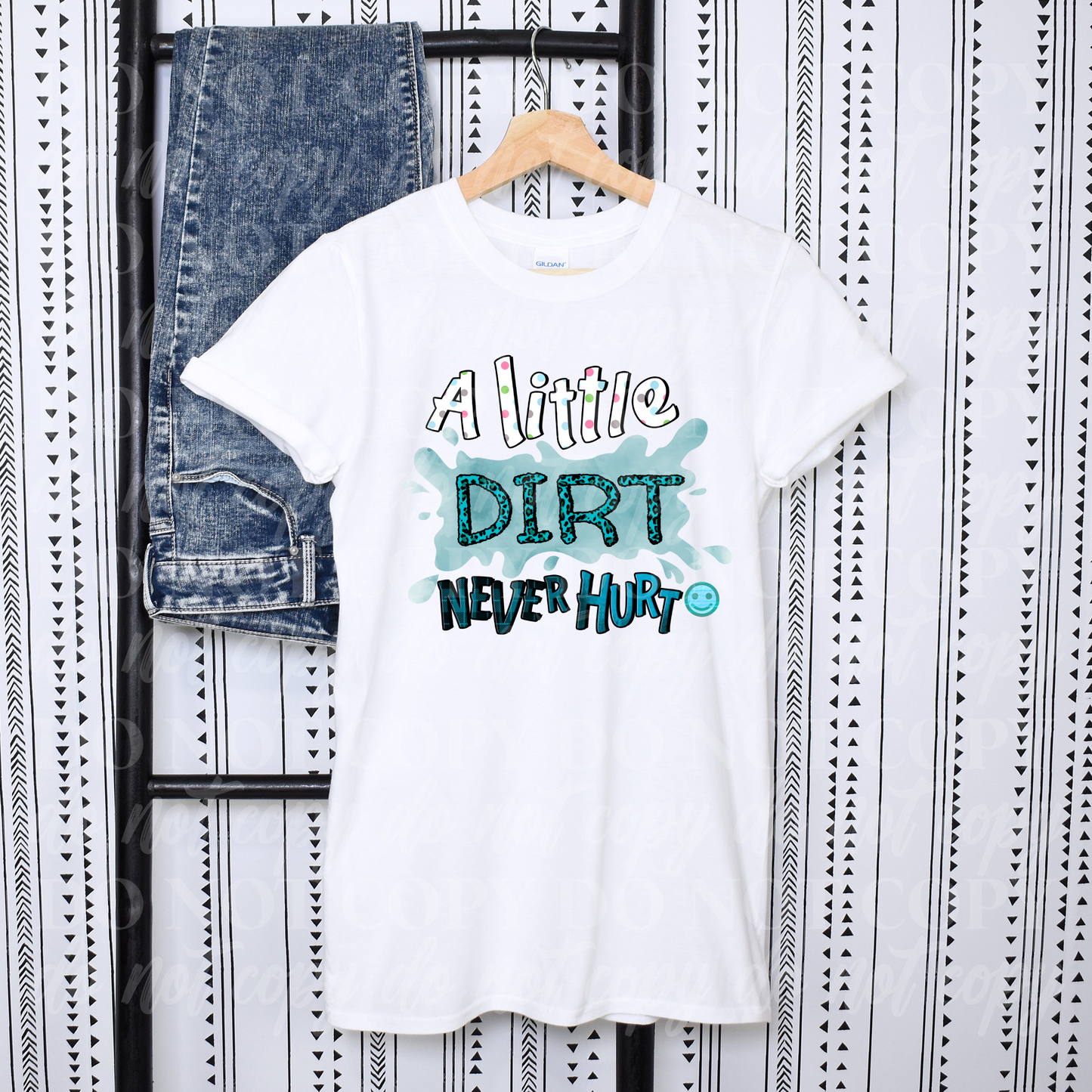 A Little Dirt Never Hurt- Blue