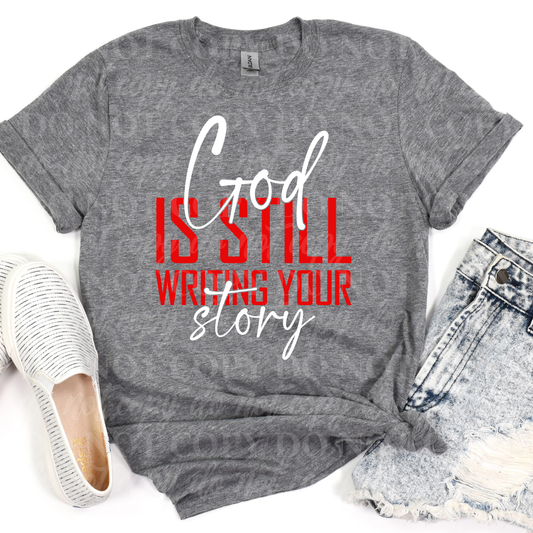 God Is Still Writing Your Story