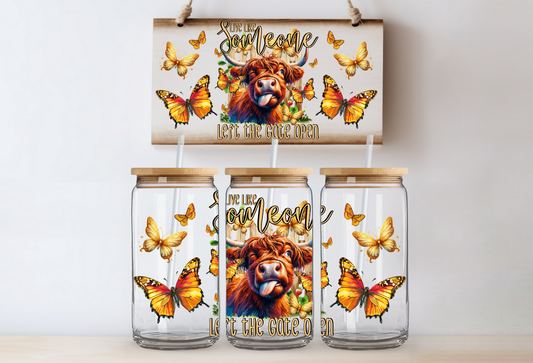 UVDTF 16oz CUP WRAP - Live like someone left the gate open