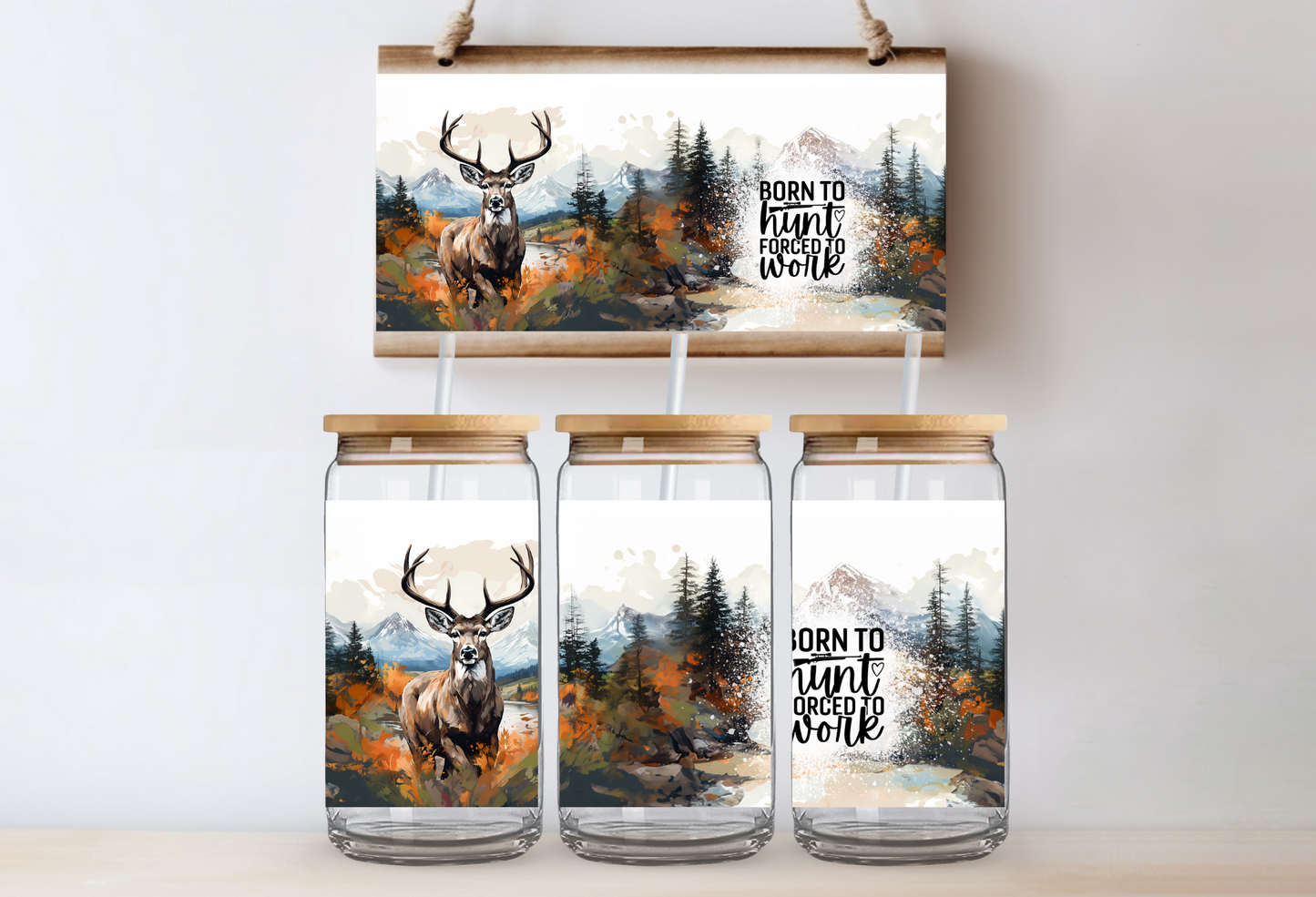 UVDTF 16oz CUP WRAP -Born to hunt