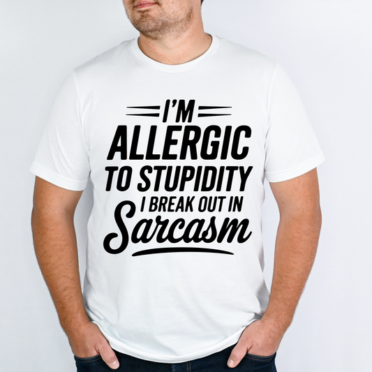 Allergic To Stupidity