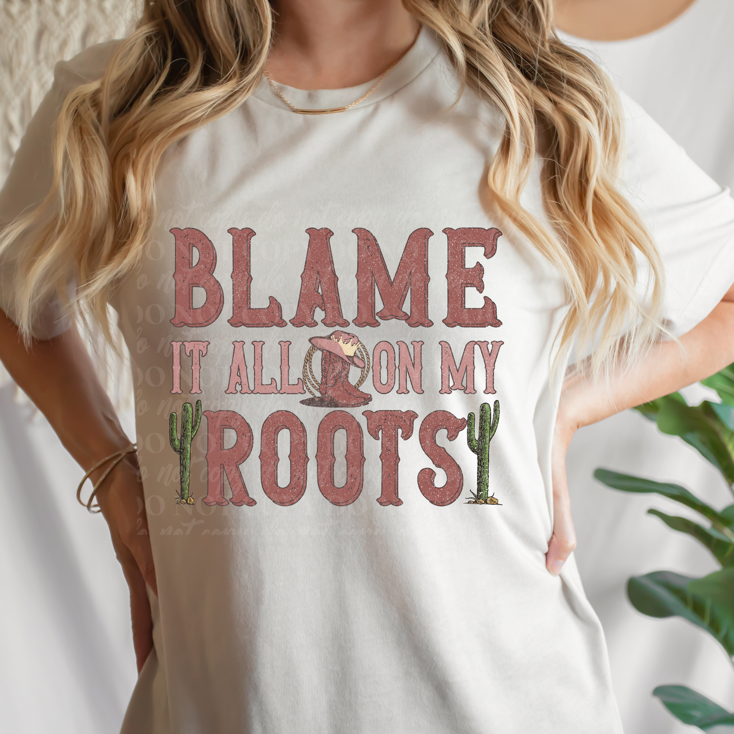 Blame it all on my roots