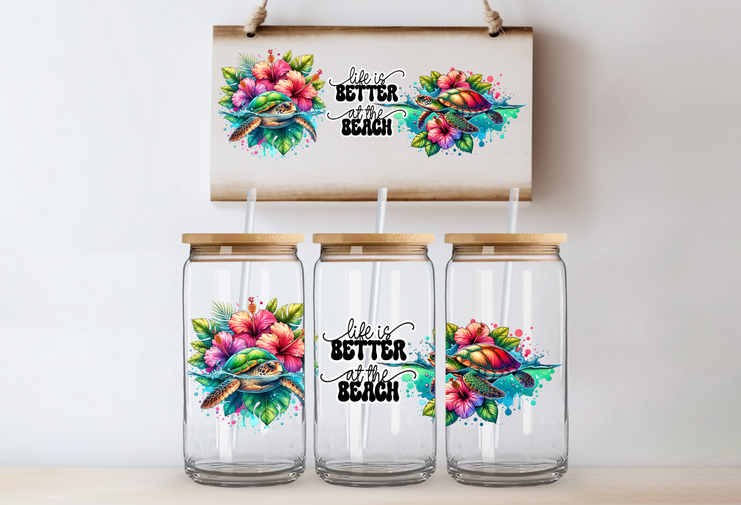 UVDTF 16oz CUP WRAP -Life is Better at the Beach Turtle