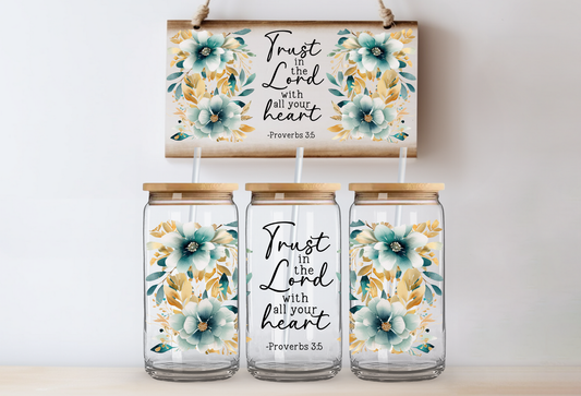 UVDTF 16oz CUP WRAP -Trust in the Lord Teal Garden