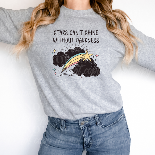 Stars Can't Shine Without Darkness
