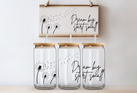 UVDTF 16oz CUP WRAP - Dream Big Start Small