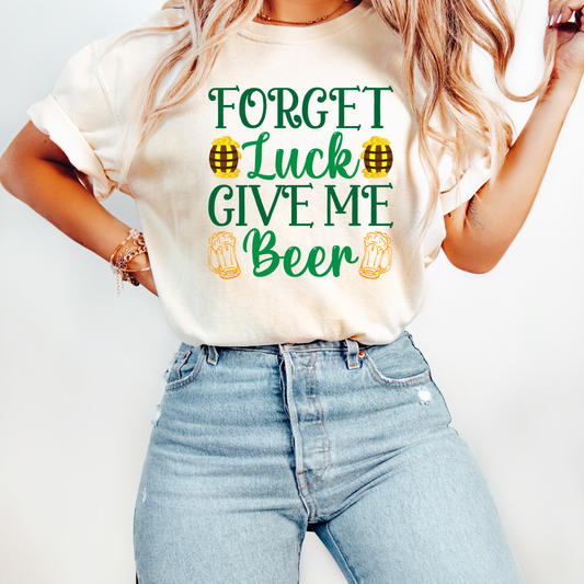 Forget Lucky Give Me Beer