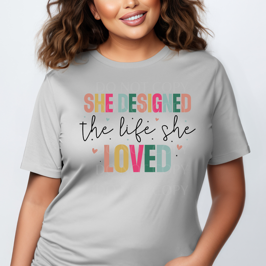 She designed the life she loved