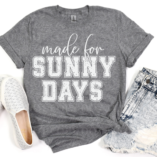Made For Sunny Days-white