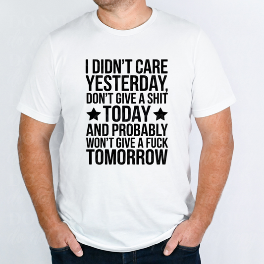 I Didn't Care Yesterday