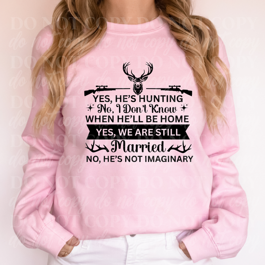 Yes, He's Hunting Yes We're Still Married