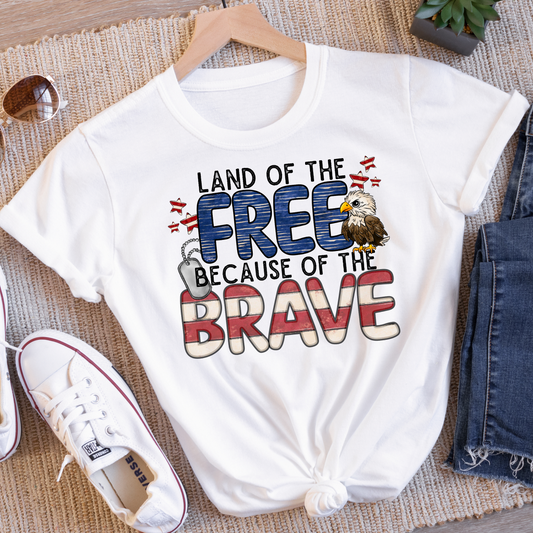 Land Of the Free Because of the Brave