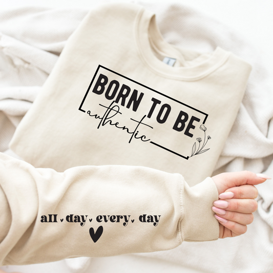Born to be Authentic with Sleeve Design