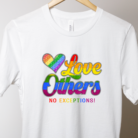 Love Others No Exceptions