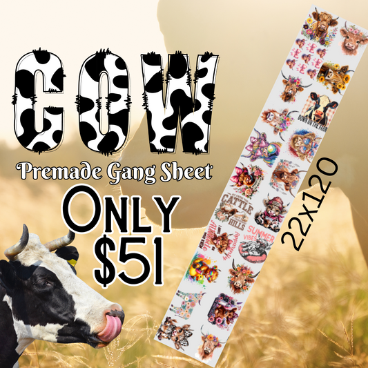22x120 Cow Premade DTF