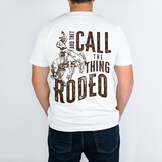 And they call the thing Rodeo