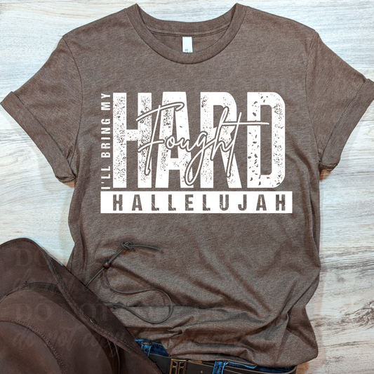 Hard Fought Hallelujah