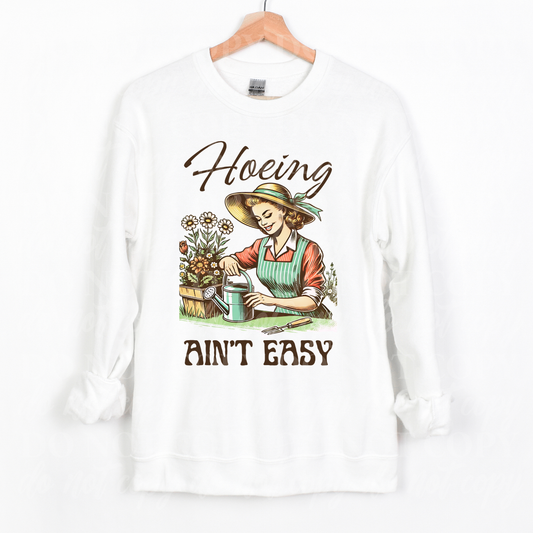 Hoeing Ain't Easy