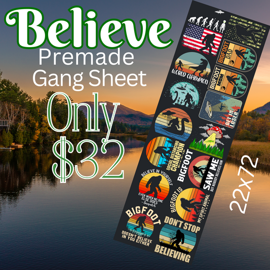 22x72 Believe Premade Gang Sheet