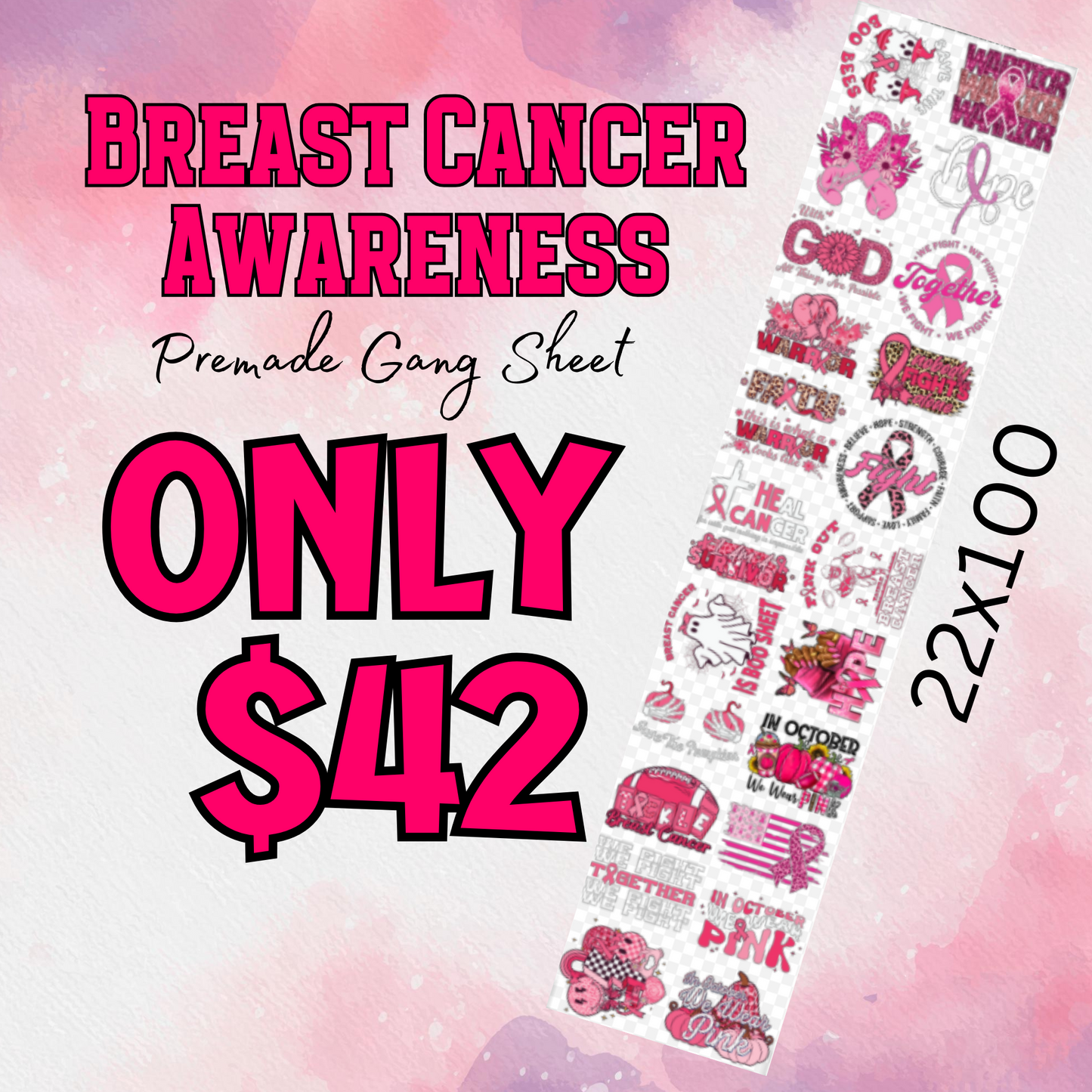 Breast Cancer Awareness 22x100 Premade Gang Sheet