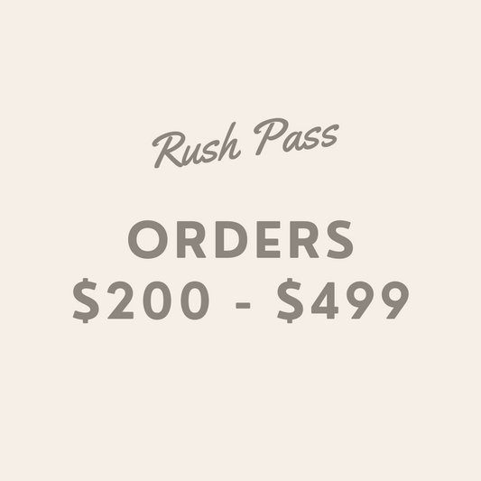 Rush Pass for Orders $200 to $499