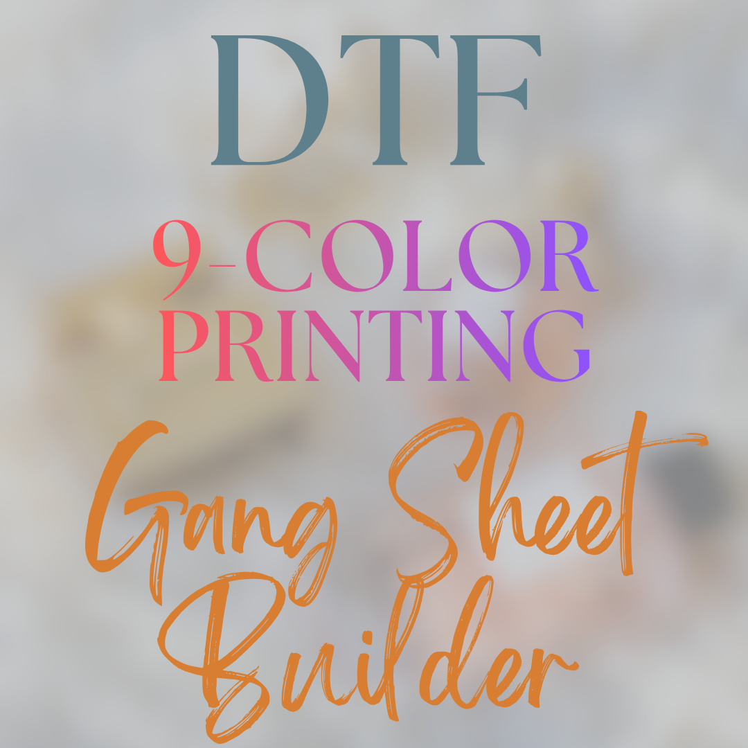 Colorboost+ 9-Color DTF Gang Sheet Builder