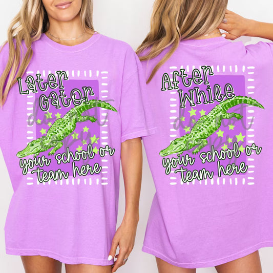 Later Gator After While Alligator