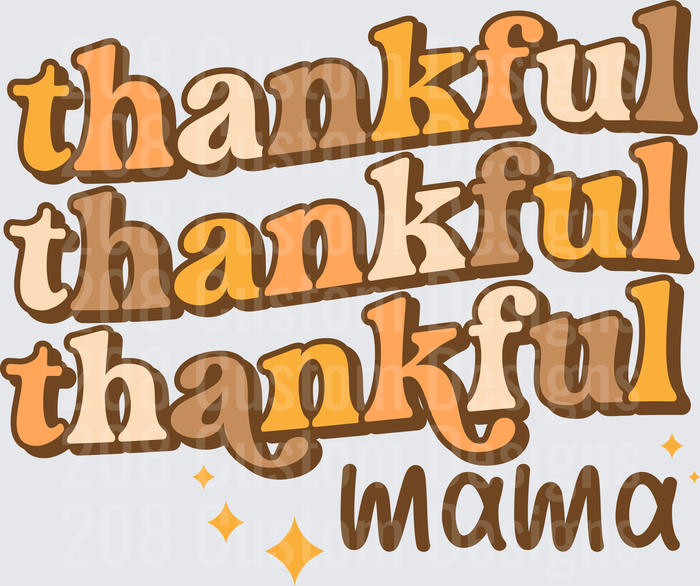 Thankful Stacked Mama Retro Groovy Thanksgiving
