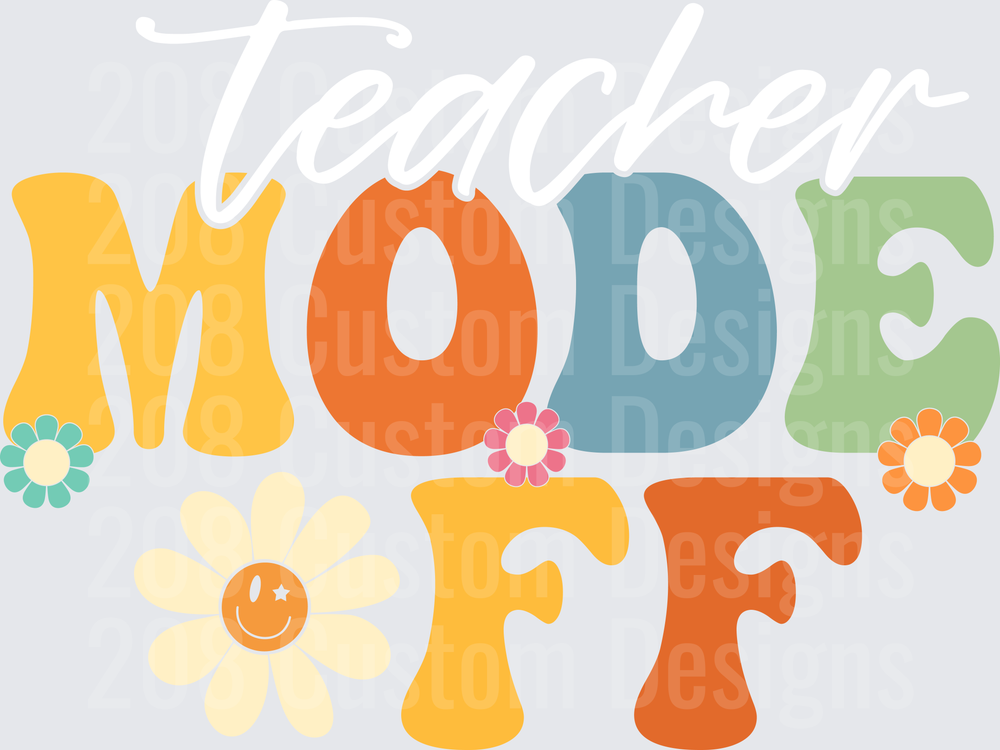 Retro Groovy Mode Off Colorful Letters Floral Smiley Design