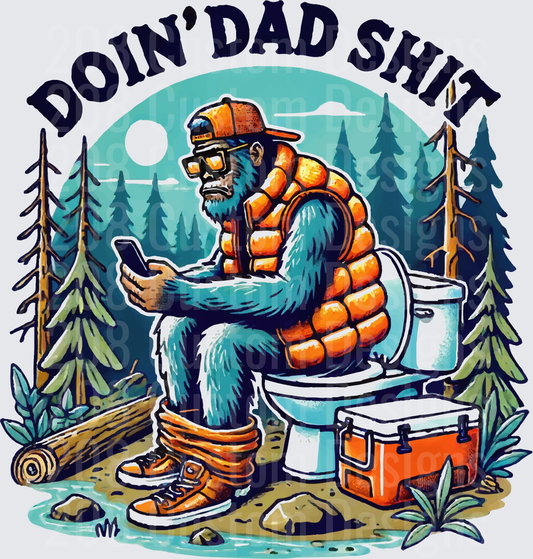 Doin' Dad Shit Bigfoot Using Phone on Toilet in Forest