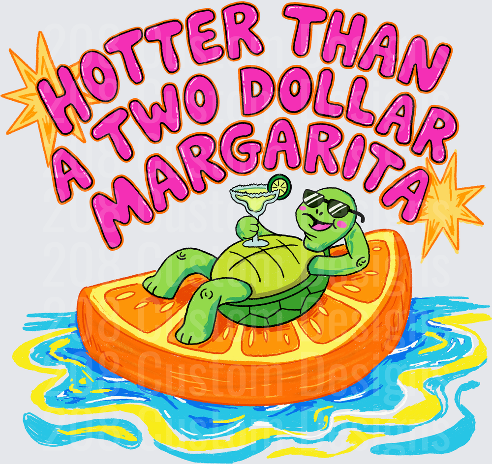Hotter Than A Two Dollar Margarita Turtle Pool Float