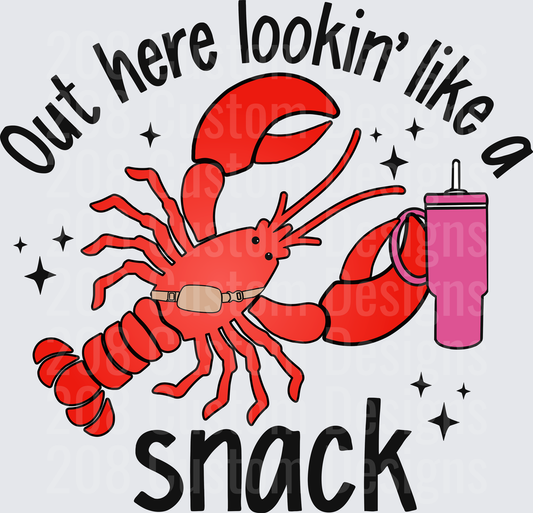 Out Here Lookin Like a Snack Lobster with Stanley Cup