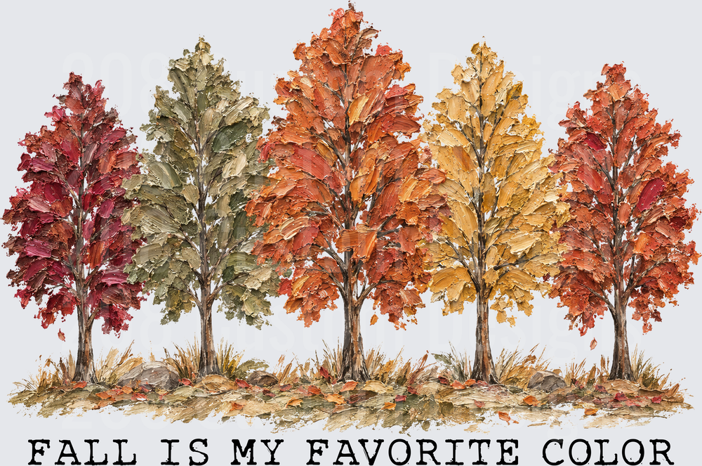 Fall Is My Favorite Color Autumn Trees Oil Painting