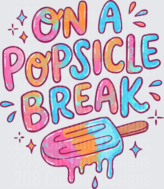 On a Popsicle Break Melting Ice Cream Treat with Colorful Typography