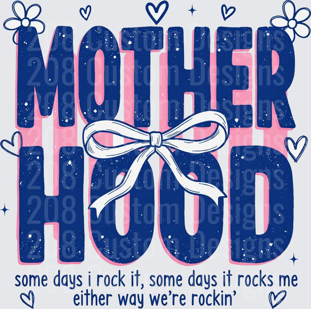 Motherhood Humor Quote with Bow and Hearts Design